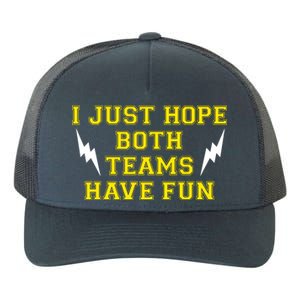 I Just Hope Both Teams Win Yupoong Adult 5-Panel Trucker Hat