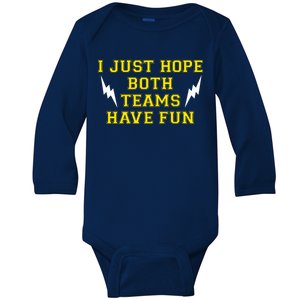 I Just Hope Both Teams Win Baby Long Sleeve Bodysuit