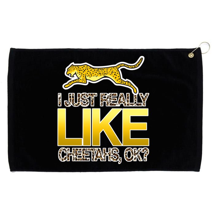 I Just Like Cheetahs Ok Grommeted Golf Towel