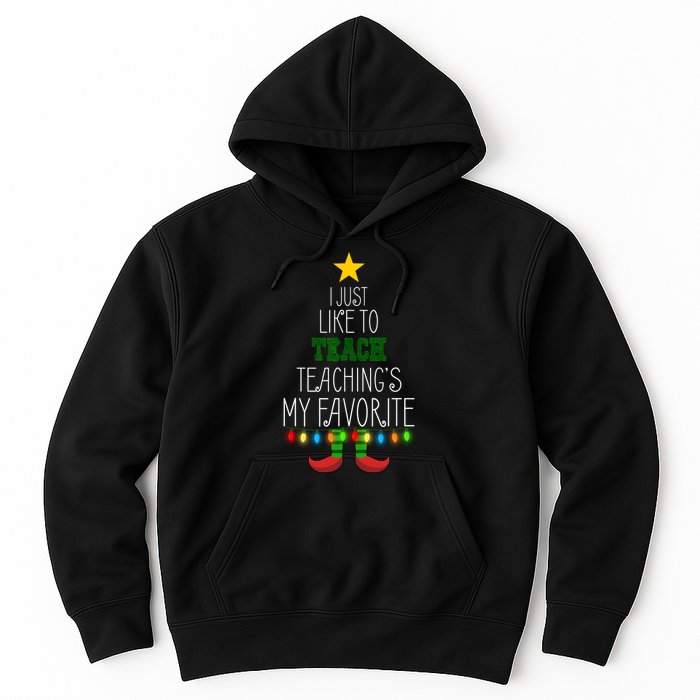 I Just Like To Teach, Teachings My Favorite Hoodie