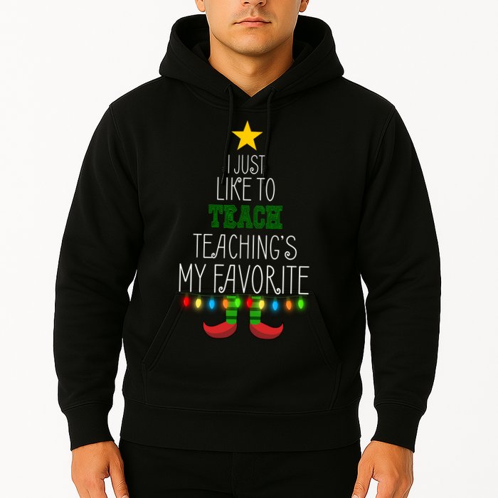 I Just Like To Teach, Teachings My Favorite Hoodie