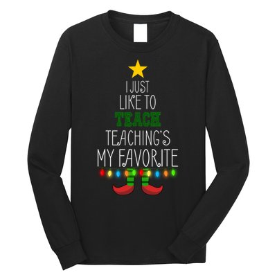 I Just Like To Teach, Teachings My Favorite Long Sleeve Shirt