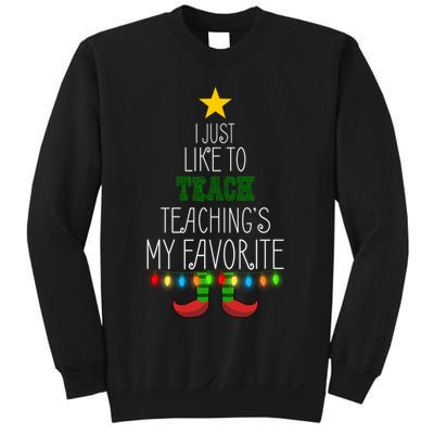 I Just Like To Teach, Teachings My Favorite Sweatshirt