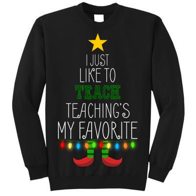 I Just Like To Teach, Teachings My Favorite Sweatshirt