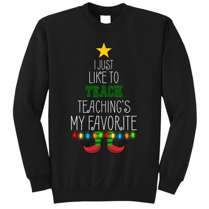 I Just Like To Teach, Teachings My Favorite Sweatshirt