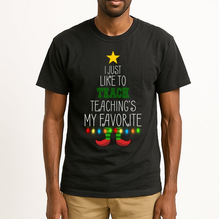 I Just Like To Teach, Teachings My Favorite Tall T-Shirt