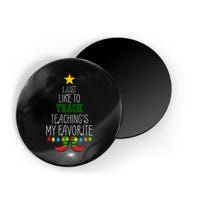 I Just Like To Teach, Teachings My Favorite Magnet