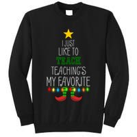 I Just Like To Teach, Teachings My Favorite Tall Sweatshirt