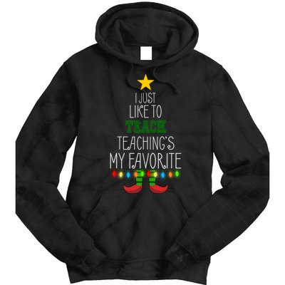 I Just Like To Teach, Teachings My Favorite Tie Dye Hoodie