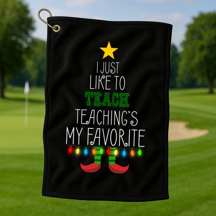 I Just Like To Teach, Teachings My Favorite Golf Towel