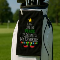 I Just Like To Teach, Teachings My Favorite Golf Towel