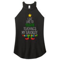 I Just Like To Teach, Teachings My Favorite Women's Perfect Tri Rocker Tank