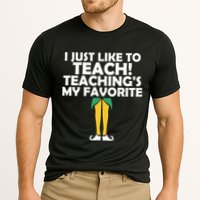 I Just like to Teach Teaching's My Favorite Elves Performance Shirt