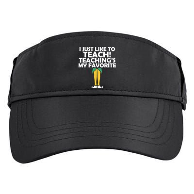 I Just like to Teach Teaching's My Favorite Elves Adult Drive Performance Visor