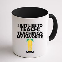 I Just like to Teach Teaching's My Favorite Elves Mug