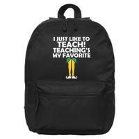 I Just like to Teach Teaching's My Favorite Elves 16 in Basic Backpack