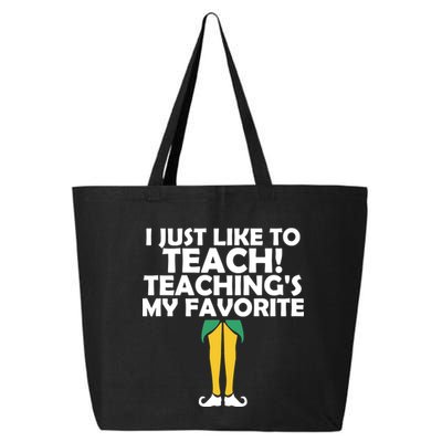 I Just like to Teach Teaching's My Favorite Elves 25L Jumbo Tote