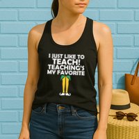 I Just like to Teach Teaching's My Favorite Elves Womens Tank Top