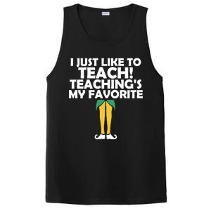 I Just like to Teach Teaching's My Favorite Elves PosiCharge Competitor Tank