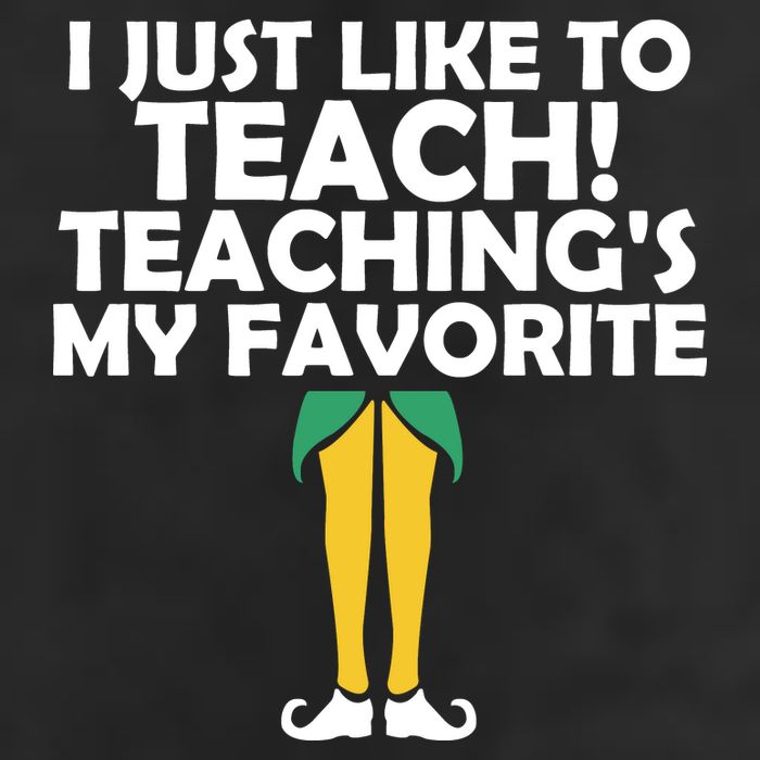 I Just like to Teach Teaching's My Favorite Elves Trucker Hat