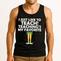 I Just like to Teach Teaching's My Favorite Elves Tank Top