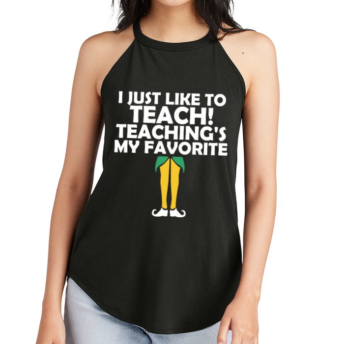 I Just like to Teach Teaching's My Favorite Elves Women's Perfect Tri Rocker Tank