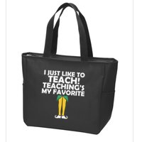 I Just like to Teach Teaching's My Favorite Elves Zip Tote Bag