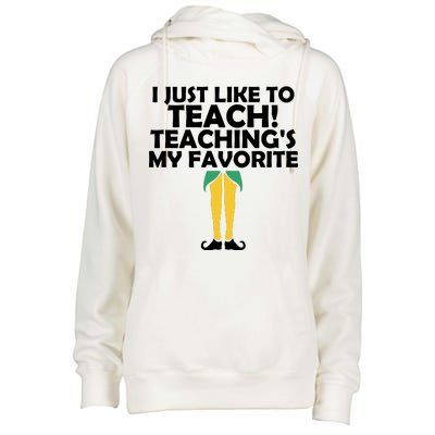 I Just like to Teach Teaching's My Favorite Elves Womens Funnel Neck Pullover Hood