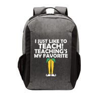 I Just like to Teach Teaching's My Favorite Elves Vector Backpack