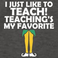 I Just like to Teach Teaching's My Favorite Elves Vector Backpack