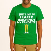 I Just like to Teach Teaching's My Favorite Elves Tall T-Shirt
