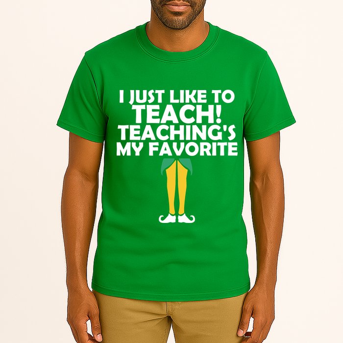 I Just like to Teach Teaching's My Favorite Elves Tall T-Shirt