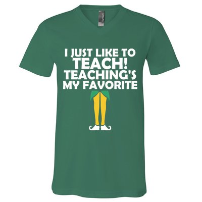 I Just like to Teach Teaching's My Favorite Elves V-Neck T-Shirt