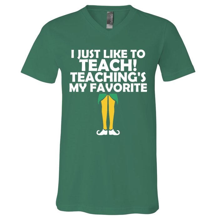 I Just like to Teach Teaching's My Favorite Elves V-Neck T-Shirt