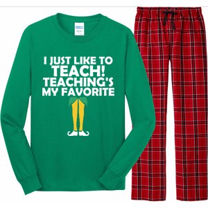 I Just like to Teach Teaching's My Favorite Elves Long Sleeve Pajama Set