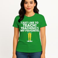 I Just like to Teach Teaching's My Favorite Elves Womens T-Shirt