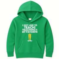I Just like to Teach Teaching's My Favorite Elves Kids Hoodie