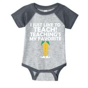 I Just like to Teach Teaching's My Favorite Elves Infant Baby Jersey Bodysuit