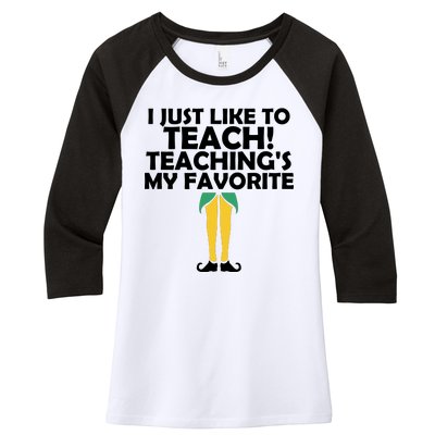 I Just like to Teach Teaching's My Favorite Elves Women's Tri-Blend 3/4-Sleeve Raglan Shirt