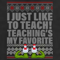 I Just Like To Teach Ugly Christmas Sweaters For Teachers Cool Comfort Performance Bucket Hat