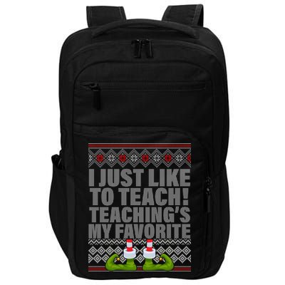 I Just Like To Teach Ugly Christmas Sweaters For Teachers Impact Tech Backpack