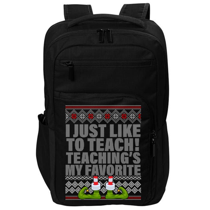 I Just Like To Teach Ugly Christmas Sweaters For Teachers Impact Tech Backpack