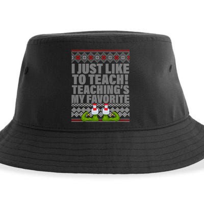 I Just Like To Teach Ugly Christmas Sweaters For Teachers Sustainable Bucket Hat