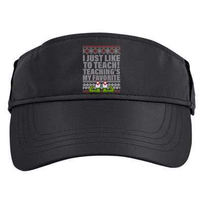 I Just Like To Teach Ugly Christmas Sweaters For Teachers Adult Drive Performance Visor