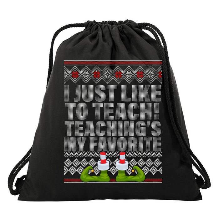 I Just Like To Teach Ugly Christmas Sweaters For Teachers Drawstring Bag