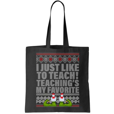 I Just Like To Teach Ugly Christmas Sweaters For Teachers Bag