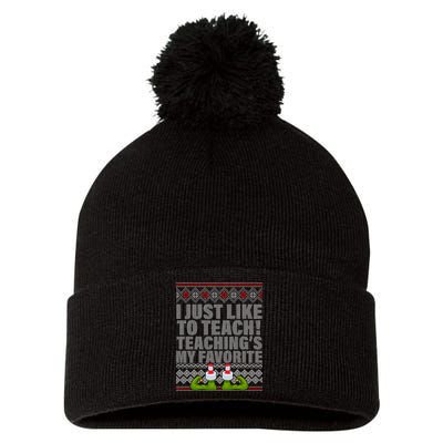 I Just Like To Teach Ugly Christmas Sweaters For Teachers Pom Pom 12in Knit Beanie