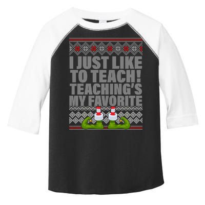 I Just Like To Teach Ugly Christmas Sweaters For Teachers Toddler Fine Jersey T-Shirt