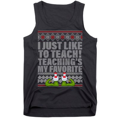 I Just Like To Teach Ugly Christmas Sweaters For Teachers Tank Top