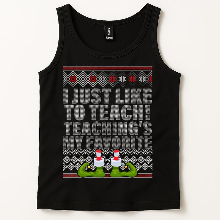 I Just Like To Teach Ugly Christmas Sweaters For Teachers Tank Top
